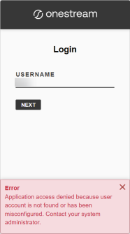 The Login dialog box has a black banner at the top with the OneStream logo. The error message at the bottom of the dialog box has a pink background with red text.